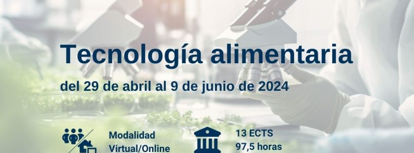 CURSO TECNOLOGÍA ALIMENTARIA (13 ETCS / 97,5 HORAS)