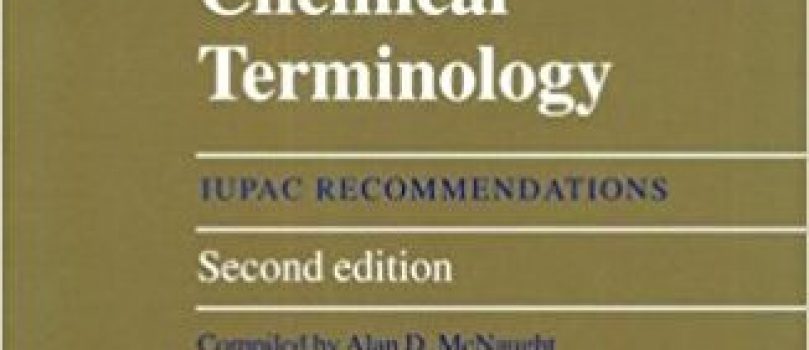 La IUPAC ofrece una nueva versión interactiva del Compendio de Terminología Química, un diccionario sobre nomenclatura química, terminología, símbolos y unidades.
